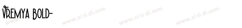 Vremya Bold字体转换
